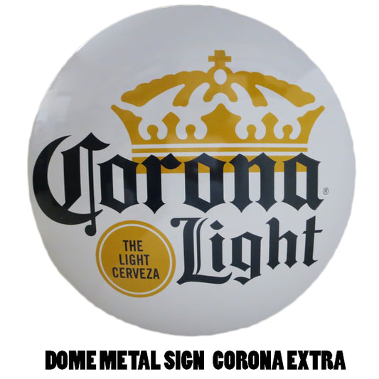 Dome metal sign CORONA LIGHT