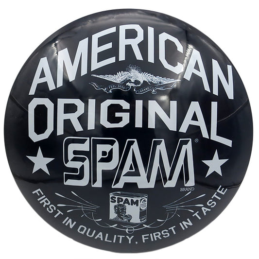 Dome metal sign SPAM AMERICAN ORIGINAL [SPAM]