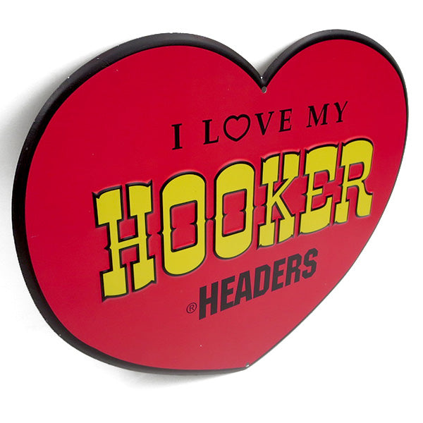 Die-cut embossed metal sign I LOVE MY HOOKER [Tin Sign]