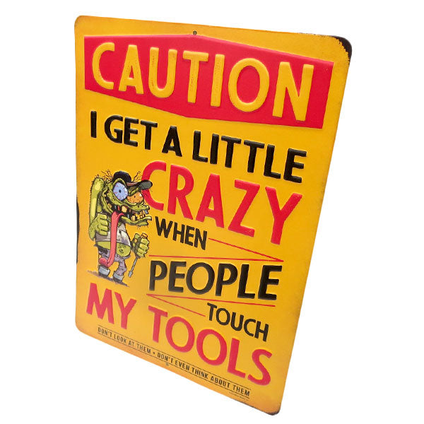 エンボス メタルサイン CAUTION CRAZY MY TOOLS【ブリキ看板】