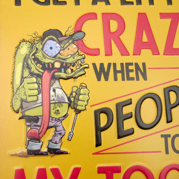 Embossed Metal Sign CAUTION CRAZY MY TOOLS [Tin Sign]