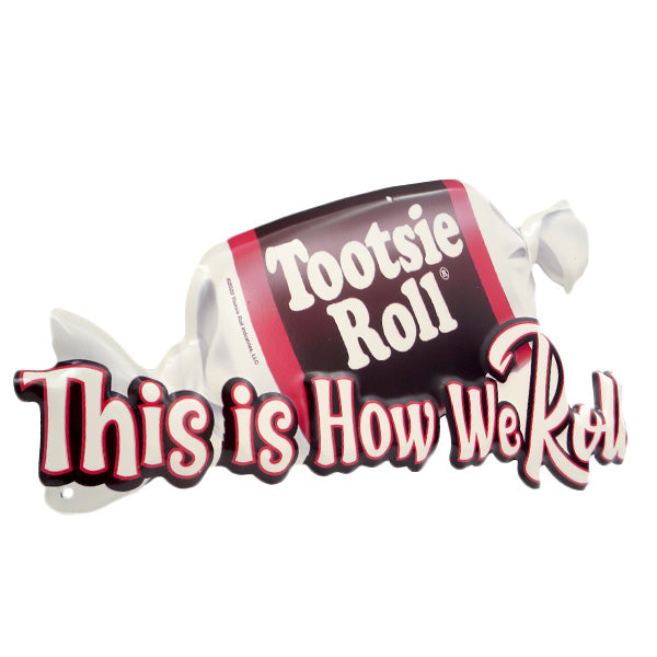 ダイカットエンボスメタルサイン Tootsie Roll  This is How We Roll【トッツィーロール ブリキ看板】