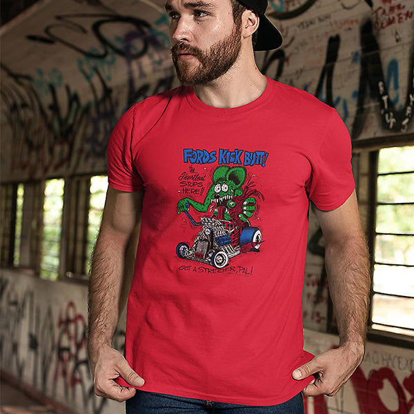 RAT FINK T-shirt FORDS KICK BUTT